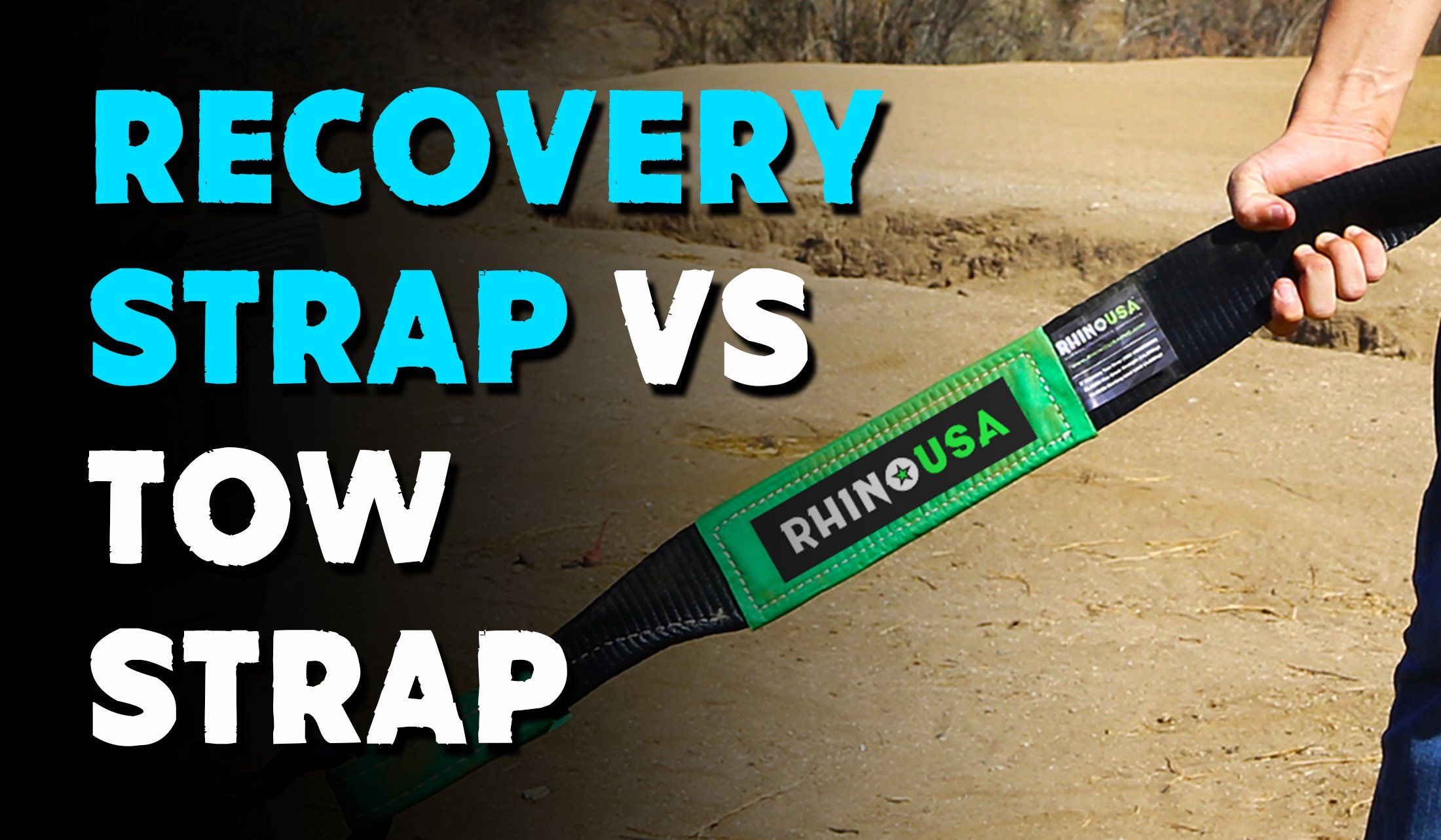 Showing You The Ropes: Recovery Strap VS Tow Strap – Rhino USA