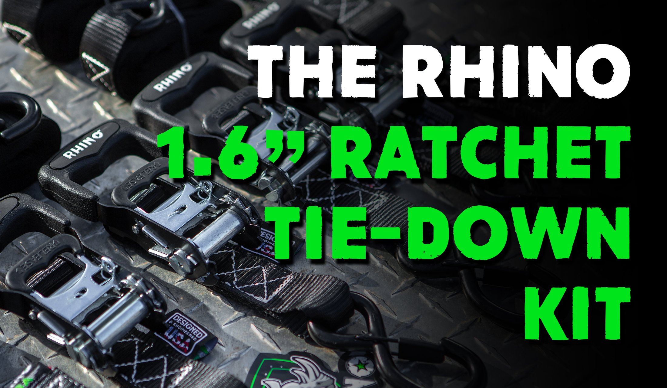 Product Feature: The Rhino USA 4 Pack 1.6” Ratchet Tie-Down Kit