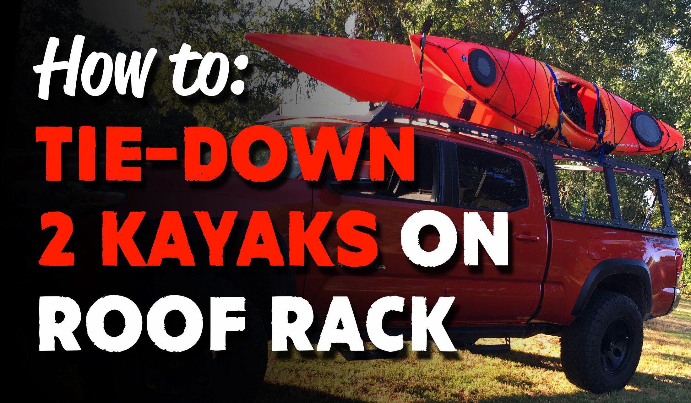 How to Strap Two Kayaks to a Roof Rack