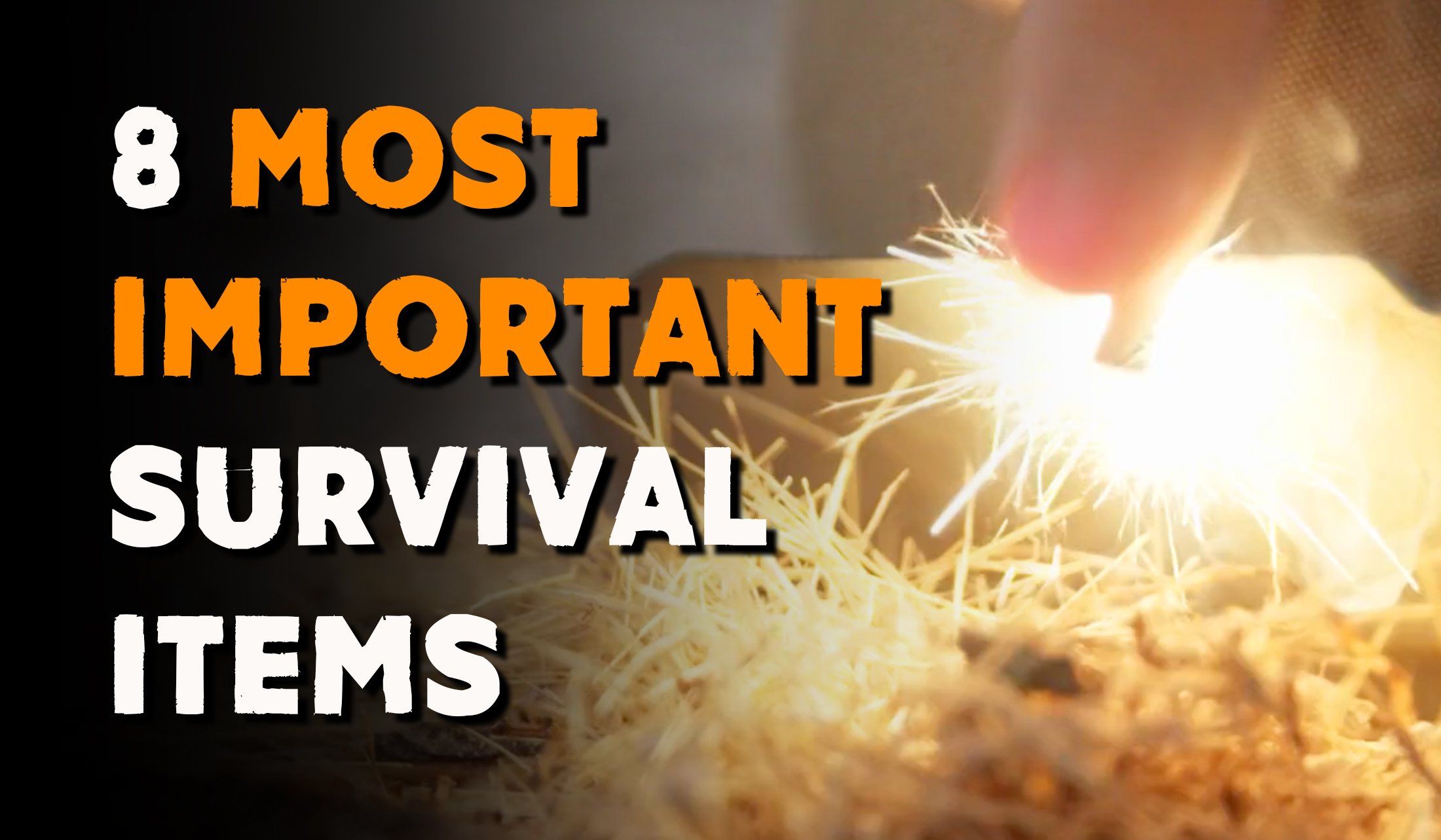 8 Most Important Survival Items For Adventurers