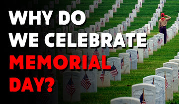 Why do we even celebrate Memorial Day? – Rhino USA