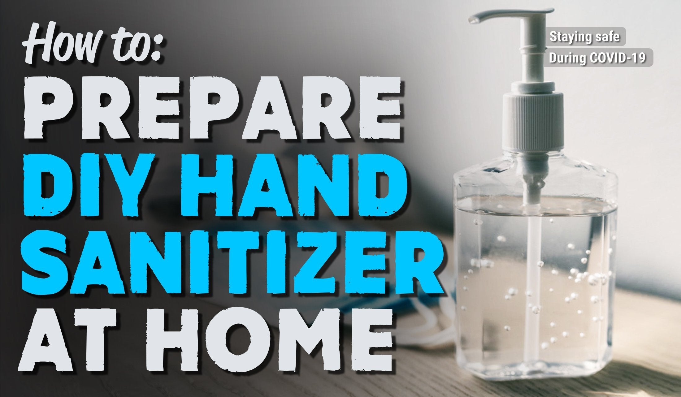 Prepare DIY Hand Sanitizer at Home