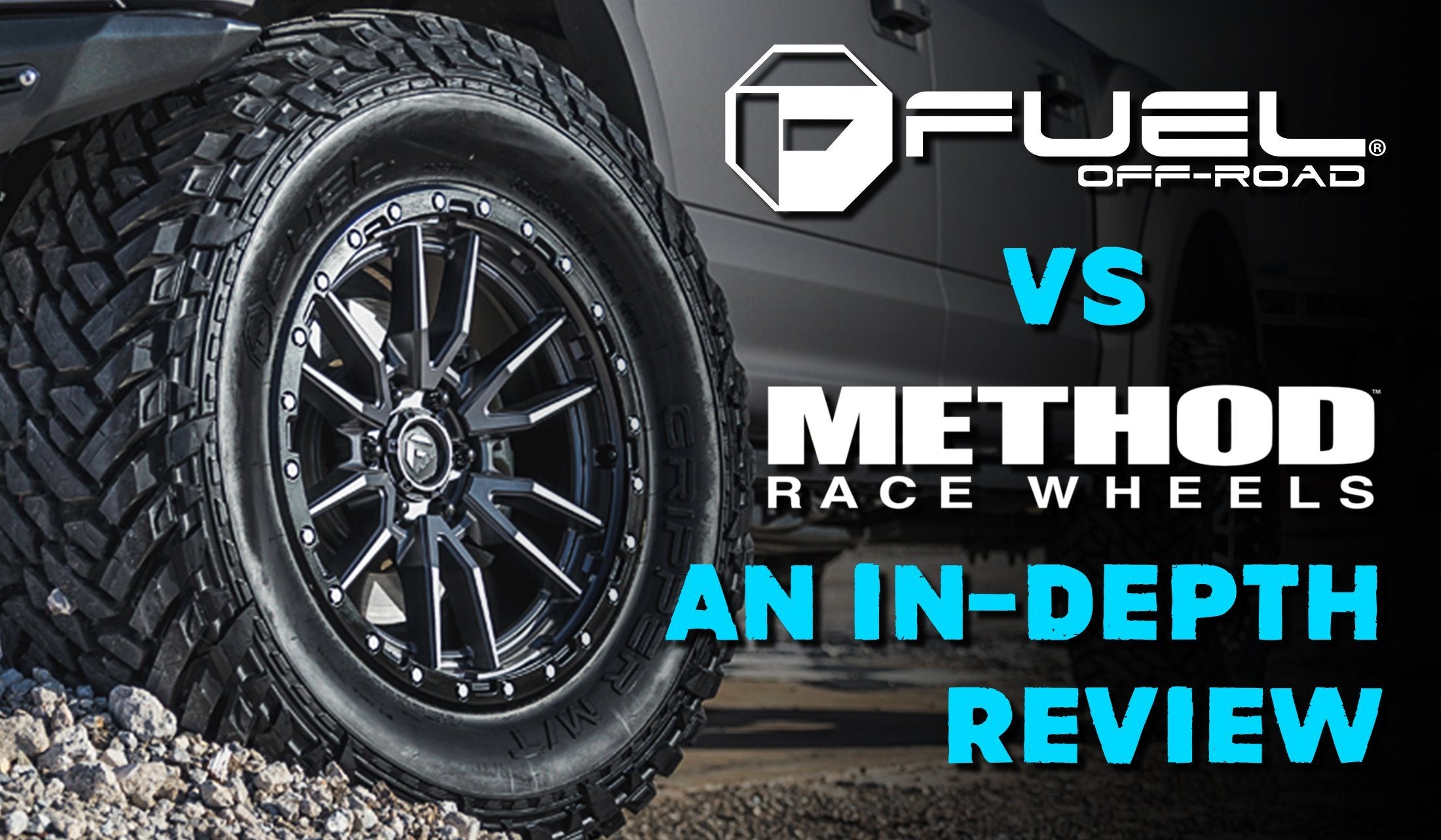 Fuel Off-Road VS Method Wheels: An In-Depth Review