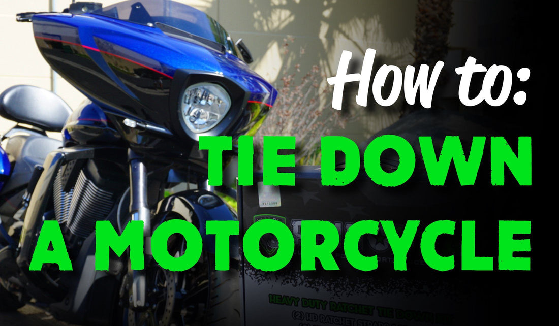 How To Tie Down A Motorcycle