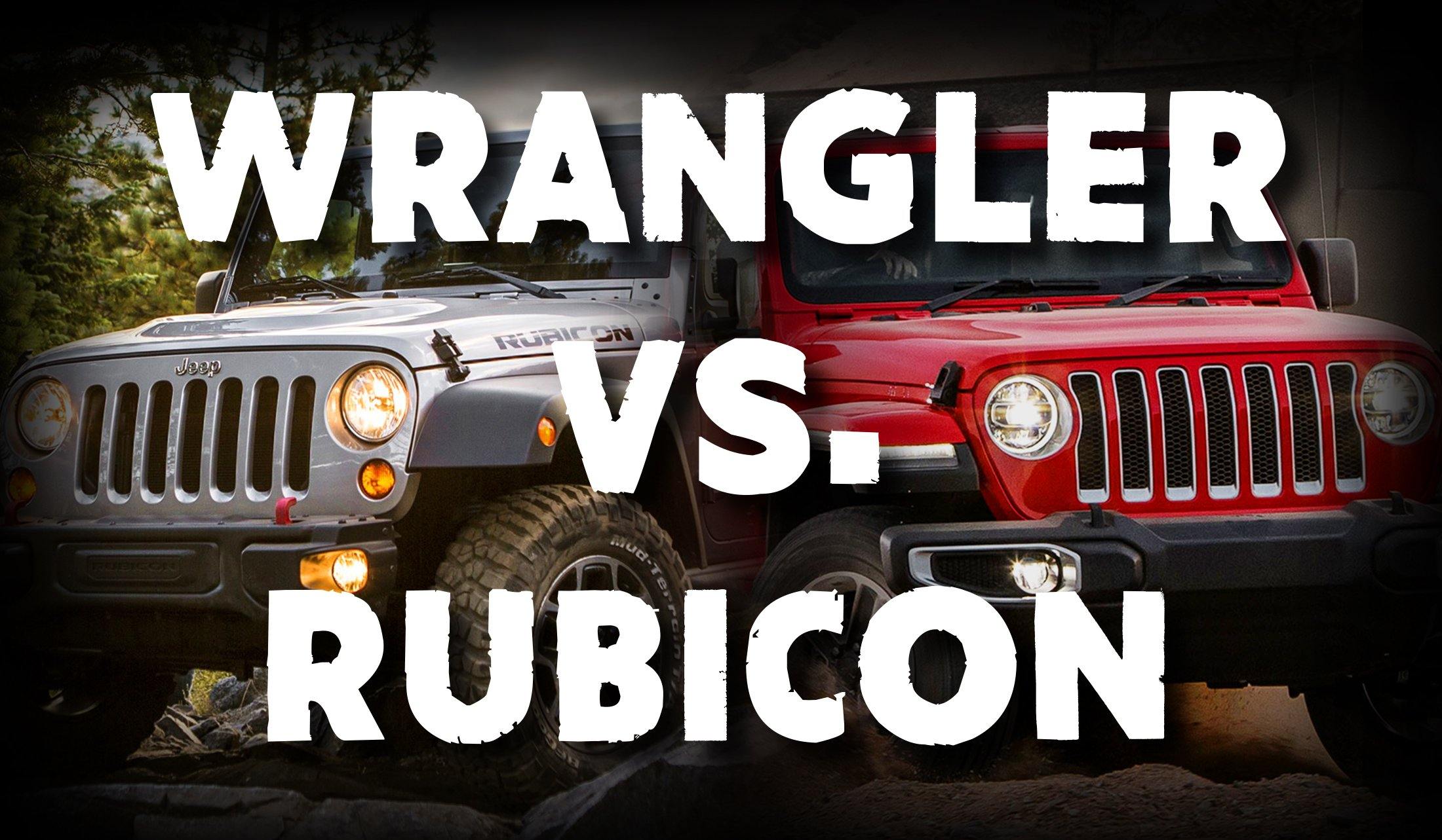 Wrangler vs. Rubicon